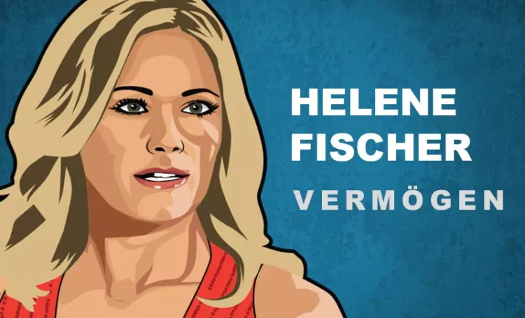 Helene Fischers Vermögen