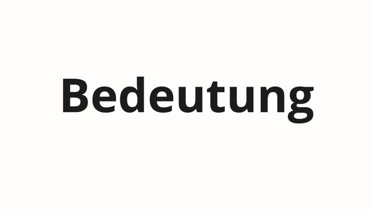 Bedeutung
